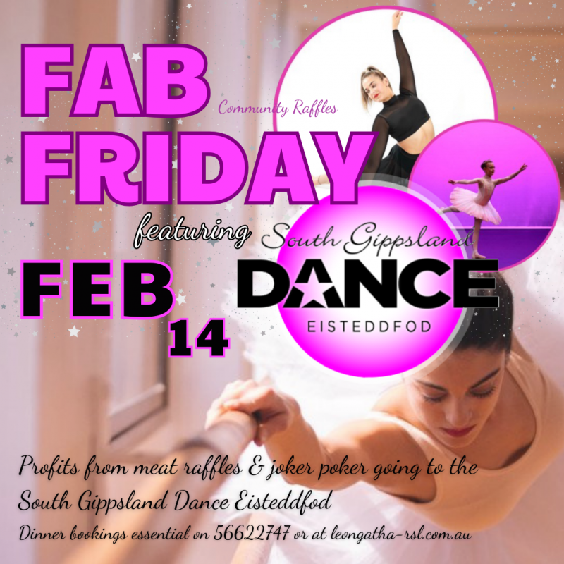 FAB Friday - South Gippsland Dance Eisteddfod Feb 14th